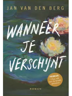 Wanneer je verschijnt